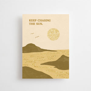 Postkarte - Keep Chasing the Sun