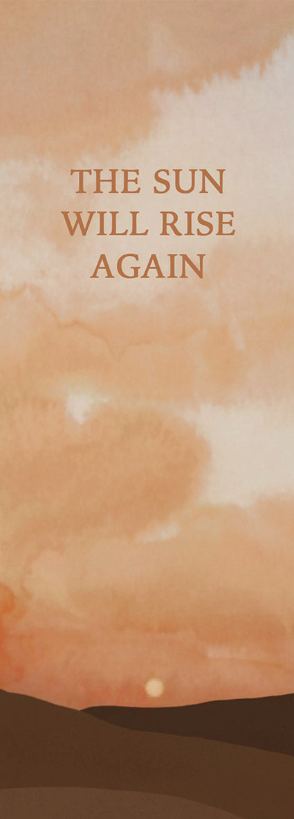 Lesezeichen – The sun will rise again